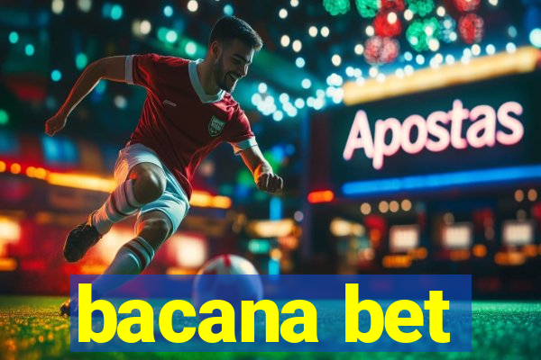 bacana bet